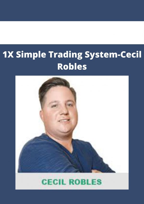 1x Simple Trading System-cecil Robles