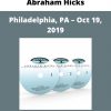 Abraham Hicks – Philadelphia, Pa – Oct 19, 2019
