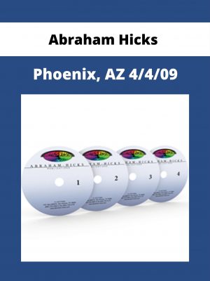 Abraham Hicks – Phoenix, Az 4/4/09