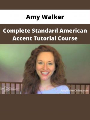 Amy Walker – Complete Standard American Accent Tutorial Course