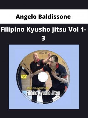 Angelo Baldissone – Filipino Kyusho Jitsu Vol 1-3