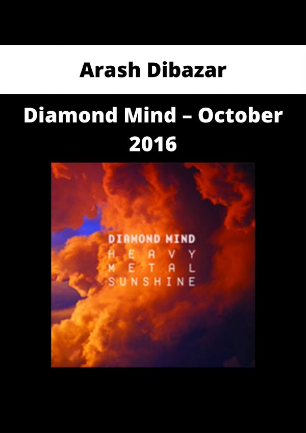 Arash Dibazar – Diamond Mind – October 2016