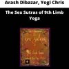 Arash Dibazar, Yogi Chris – The Sex Sutras Of 9th Limb Yoga