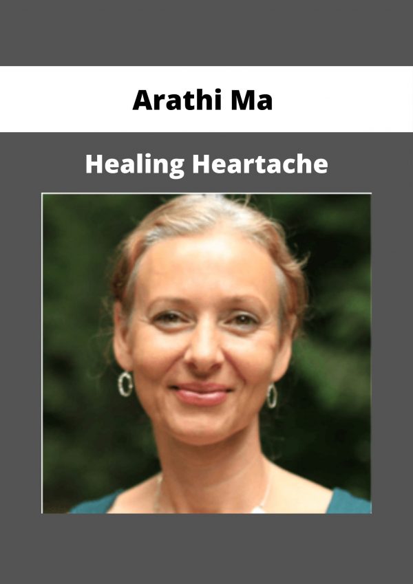 Arathi Ma – Healing Heartache