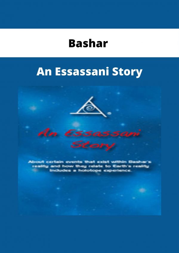 Bashar – An Essassani Story