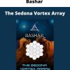 Bashar – The Sedona Vortex Array