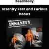 Beachbody – Insanity Fast And Furious Bonus