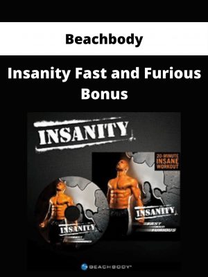Beachbody – Insanity Fast And Furious Bonus