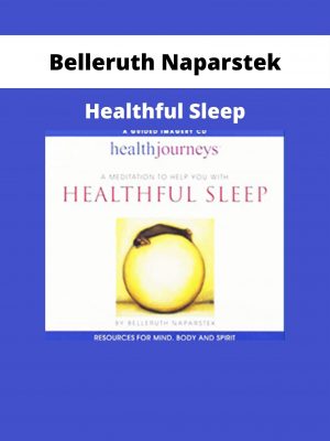 Belleruth Naparstek – Healthful Sleep