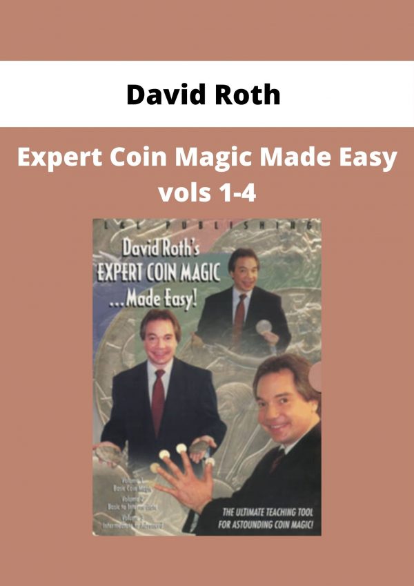 David Roth – Expert Coin Magic Made Easy Vols 1-4