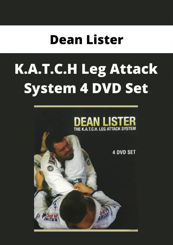 Dean Lister – K.a.t.c.h Leg Attack System 4 Dvd Set