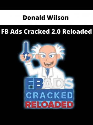 Donald Wilson – Fb Ads Cracked 2.0 Reloaded