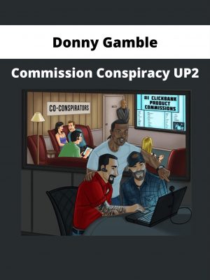Donny Gamble – Commission Conspiracy Up2