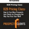 Ed Gandia – B2b Pricing Class