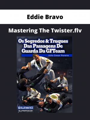 Eddie Bravo – Mastering The Twister.flv