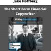 Jake Hoffberg – The Short Form Financial Copywriter
