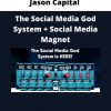 Jason Capital – The Social Media God System + Social Media Magnet