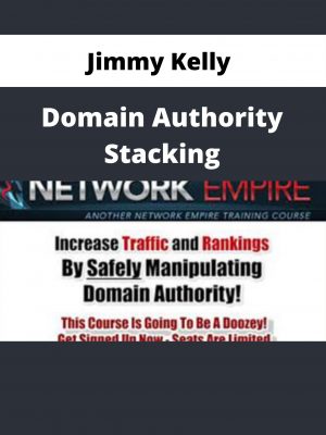 Jimmy Kelly – Domain Authority Stacking