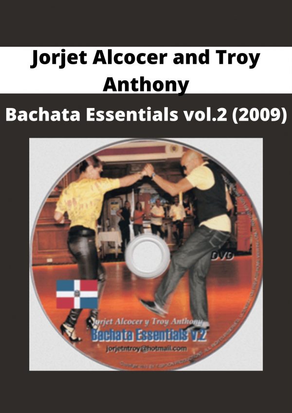 Jorjet Alcocer And Troy Anthony – Bachata Essentials Vol.2 (2009)