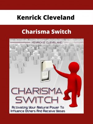 Kenrick Cleveland – Charisma Switch