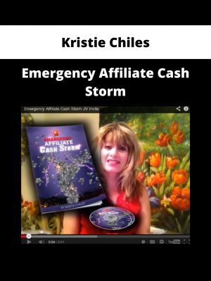 Kristie Chiles – Emergency Affiliate Cash Storm