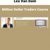 Lex Van Dam – Million Dollar Traders Course