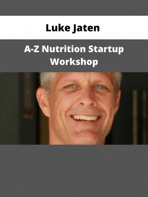 Luke Jaten – A-z Nutrition Startup Workshop