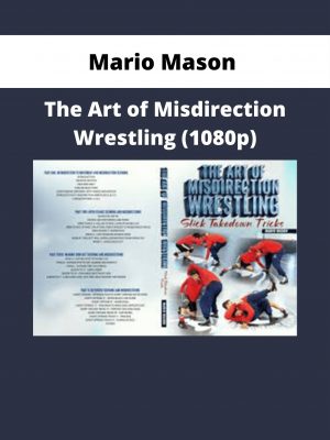 Mario Mason – The Art Of Misdirection Wrestling (1080p)