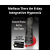 Melissa Tiers An 8 Day Integrative Hypnosis