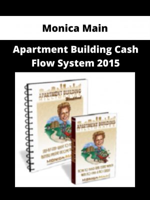 Monica Main – Apartment Building Cash Flow System 2015