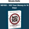 Nicola Delic – Nd10x – 10x Your Money In 10 Days