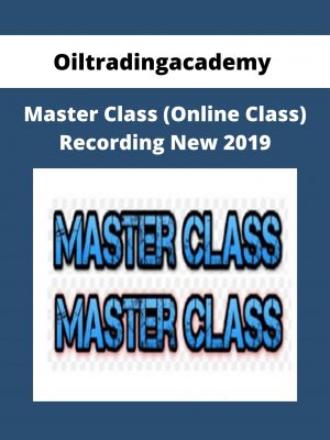Oiltradingacademy – Master Class (online Class) Recording New 2019
