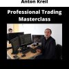 Professional Trading Masterclass By Anton Kreil