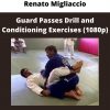 Renato Migliaccio – Guard Passes Drill And Conditioning Exercises (1080p)