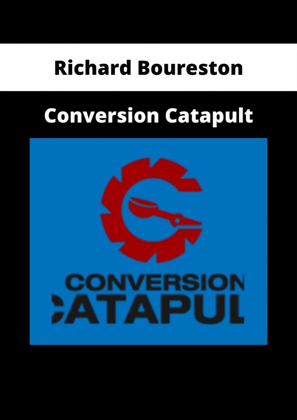 Richard Boureston – Conversion Catapult