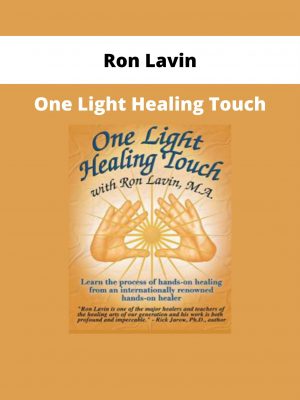 Ron Lavin – One Light Healing Touch