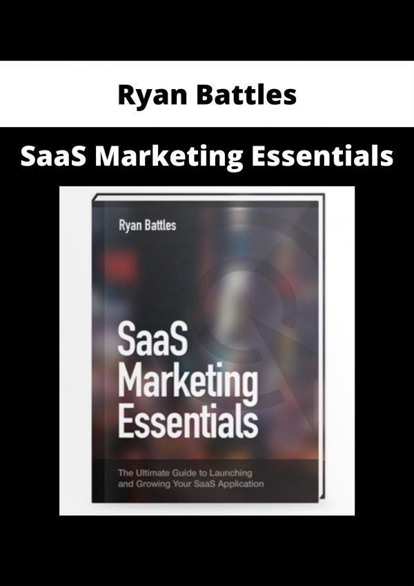 Ryan Battles – Saas Marketing Essentials