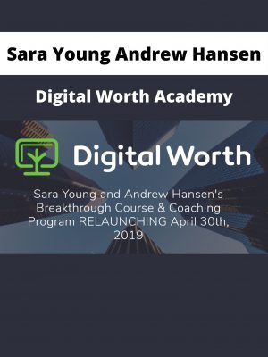 Sara Young Andrew Hansen – Digital Worth Academy