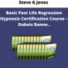 Steve G Jones – Basic Past Life Regression Hypnosis Certification Course – Dubois Banne..