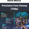 Steve Mocco – Precision Foot Sweep (720p)