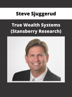 Steve Sjuggerud – True Wealth Systems (stansberry Research)