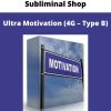Subliminal Shop – Ultra Motivation (4g – Type B)