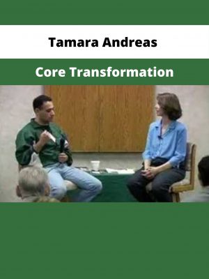 Tamara Andreas – Core Transformation