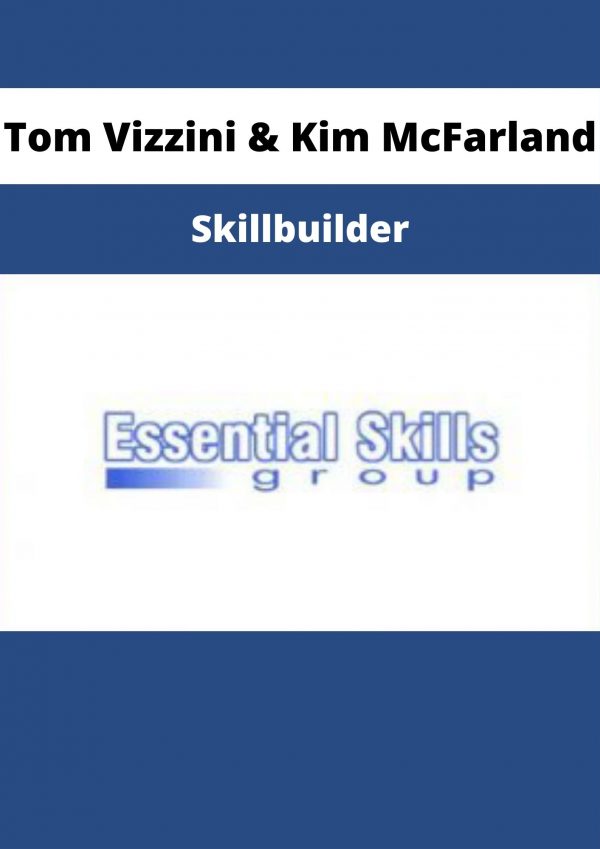 Tom Vizzini & Kim Mcfarland – Skillbuilder