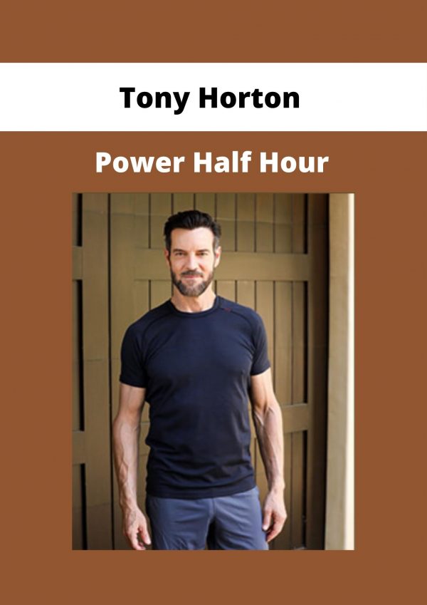 Tony Horton – Power Half Hour