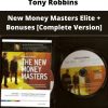 Tony Robbins – New Money Masters Elite + Bonuses [complete Version]