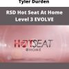 Tyler Durden – Rsd Hot Seat At Home Level 3 Evolve