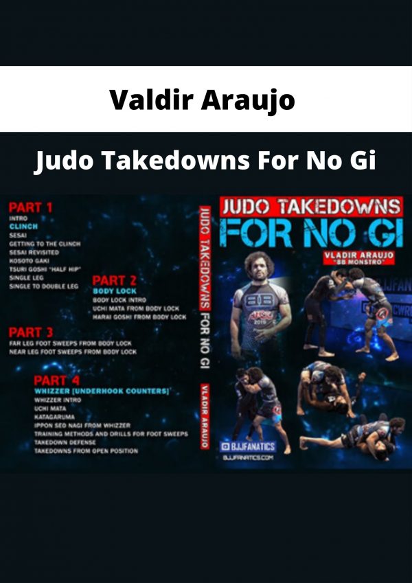 Valdir Araujo – Judo Takedowns For No Gi