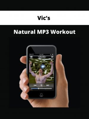 Vic’s – Natural Mp3 Workout