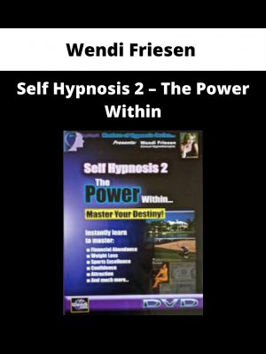 Wendi Friesen – Self Hypnosis 2 – The Power Within